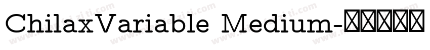 ChilaxVariable Medium字体转换